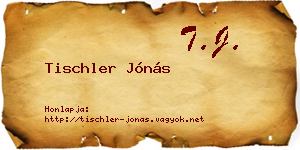 Tischler Jónás névjegykártya